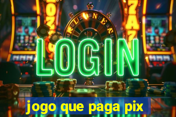 jogo que paga pix